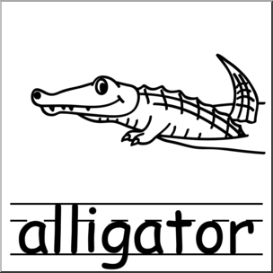 Clip Art: Basic Words: Alligator B&W Labeled