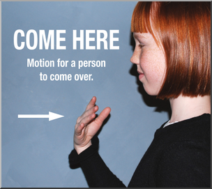 Photo: ASL Vocabulary: Come Here 01 HiRes