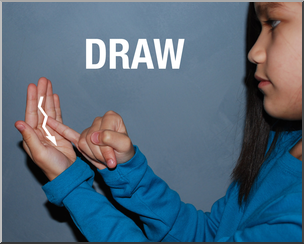 Photo: ASL Vocabulary: Draw 01 HiRes
