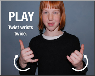 Photo: ASL Vocabulary: Play 01 LowRes