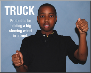Photo: ASL Vocabulary: Truck 01 HiRes
