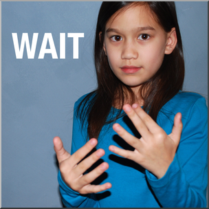 Photo: ASL Vocabulary: Wait 01 HiRes