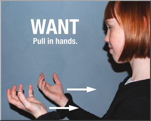Photo: ASL Vocabulary: Want 01 HiRes