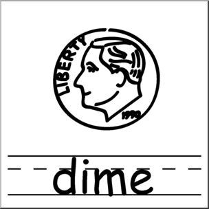 Clip Art: Basic Words: Dime B&W Labeled