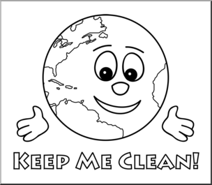 Clip Art: Cute Earth: Keep Me Clean B&W