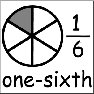 Clip Art: Labeled Fractions: 06 1/6 One Sixth Grayscale