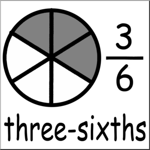 Clip Art: Labeled Fractions: 06 3/6 Three Sixths Grayscale