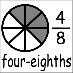 Clip Art: Labeled Fractions: 08 4/8 Four Eighths B&W