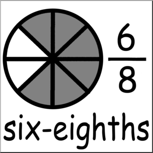 Clip Art: Labeled Fractions: 08 6/8 Six Eighths B&W