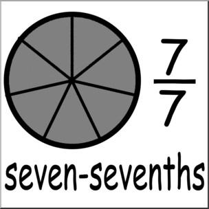Clip Art: Labeled Fractions: 07 7/7 Seven Sevenths Grayscale