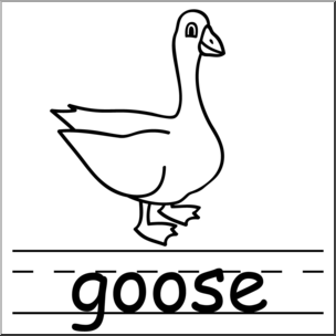 Clip Art: Basic Words: Goose B&W Labeled