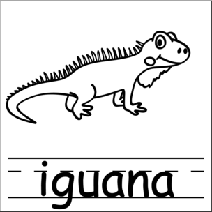 Clip Art: Basic Words: Iguana B&W Labeled