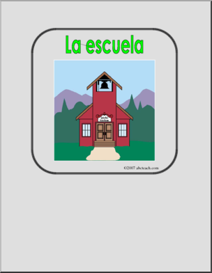 Spanish: Poster – “La Escuela” (elementaria)