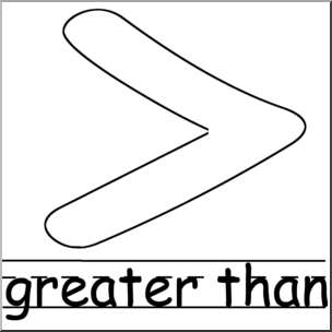 Clip Art: Math Symbols: Set 2: Greater Than B&W Labeled