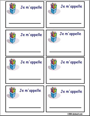 French Name Tag: Je m’ appelle__.
