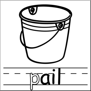 Clip Art: Basic Words: -ail Phonics: Pail B&W