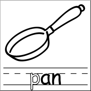 Clip Art: Basic Words: -an Phonics: Pan B&W