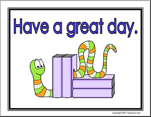 Poster:  Have a great day.
