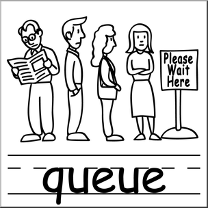 Clip Art: Basic Words: Queue B&W Labeled