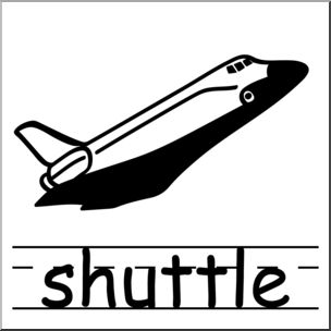 Clip Art: Basic Words: Shuttle B&W Labeled