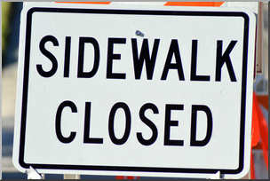 Photo: Sidewalk Closed Sign 01 HiRes
