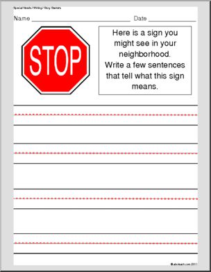 Special Needs: Writing; Story Starters “Stop Sign” (elem)