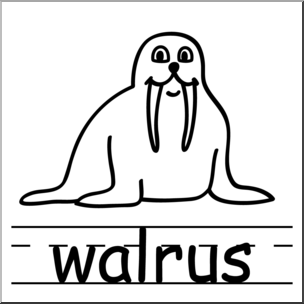 Clip Art: Basic Words: Walrus B&W Labeled