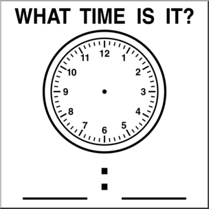 Clip Art: Clock: What Time Is It? B&W