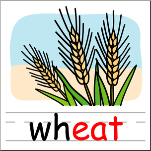 Clip Art: Basic Words: -eat Phonics: Wheat Color