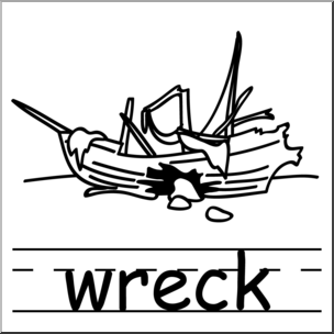 Clip Art: Basic Words: Wreck B&W Labeled