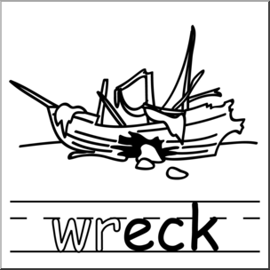 Clip Art: Basic Words: -eck Phonics: Wreck B&W