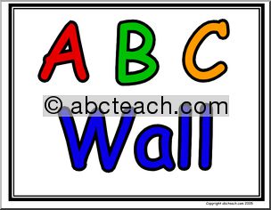 Sign:  ABC WALL