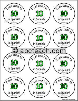Small Badges:  “I can count to 10 in Spanish”