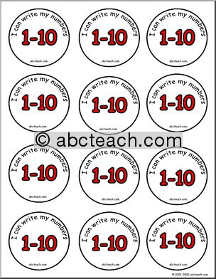 Small Badges:  “I can write my numbers 1 – 10”