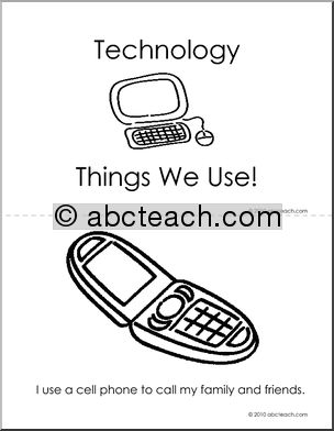 Technology: Booklet: Technology: “Things We Use!” b/w (primary)