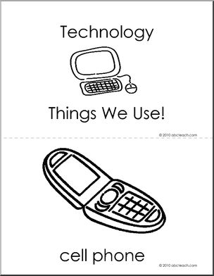 Technology: Booklet: Technology: Things We Use! b/w (prek-primary)
