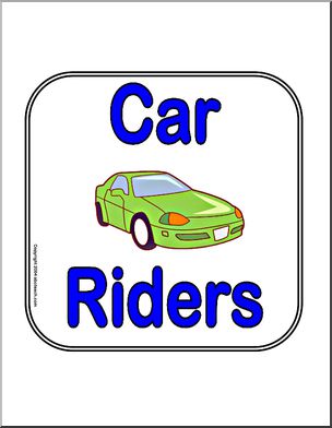 Sign: Car Riders