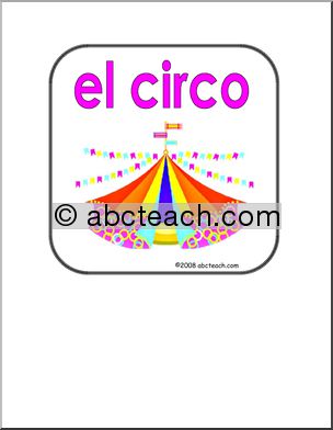 Spanish: SeÃ’al TemÂ·tica: El Circo (primaria/elementaria)