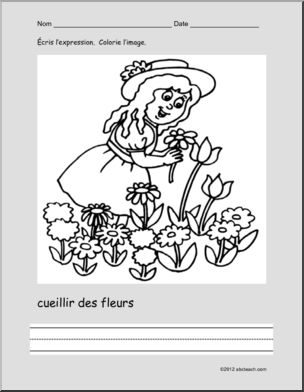 French: Colorie/Ecris: Ã¬cueillir des fleursÃ®