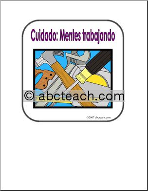 Spanish: Poster – “Cuidado: Mentes trabajando” 2 (elementaria)