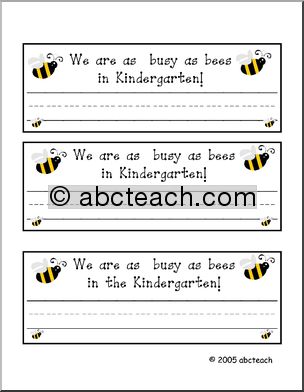 Desk Tag:  “We are as busy as bees in  kindergarten”  – primary lines