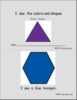 “I see… ” (shapes and colors) Early Reader