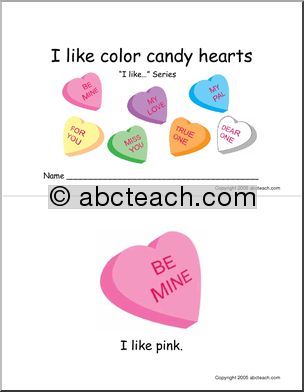 Early Reader: “I like…” (candy hearts – color)