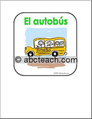 Spanish: Poster – “El AutobË™s” (elementaria)