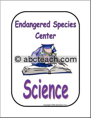 Center Sign: Endangered Species – Science