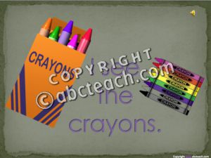 PowerPoint: Reading with Audio: “I See the Crayons.” (pre-k/primary)