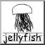 Clip Art: Basic Words: Jellyfish B&W (poster)