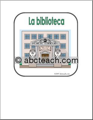 Spanish: Poster – “La Biblioteca” (elementaria)