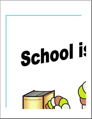 Large Poster: School is Cool!