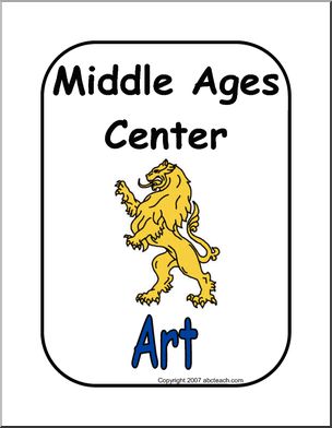 Center Sign: Middle Ages Unit – Art